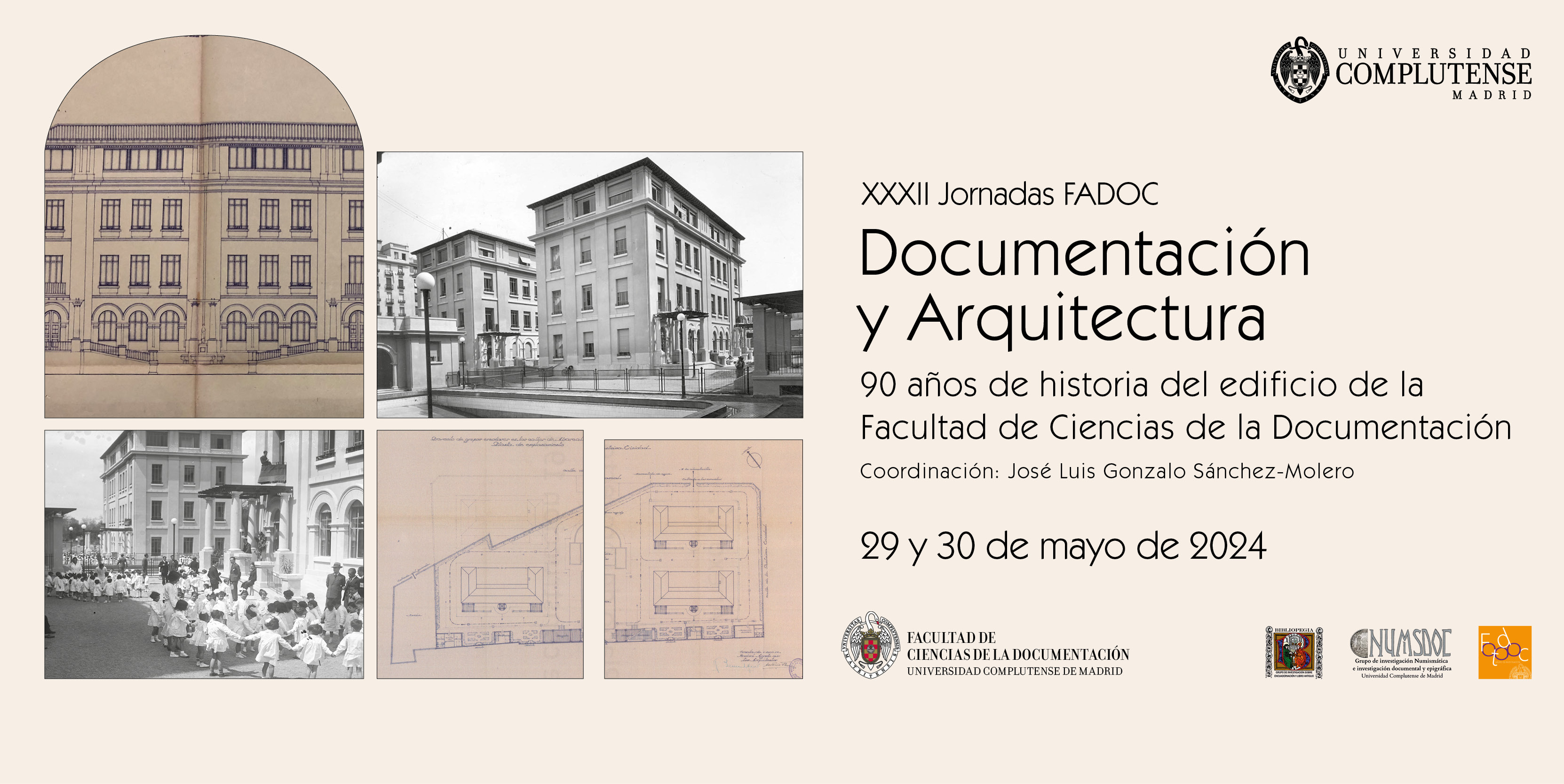 XXXII Jornadas FADOC, "Documentación y Arquitectura. 90 años de historia del edificio de la Facultad de Ciencias de la Documentación"